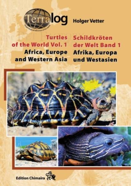 Terralog 1 - Schildkröten der Welt 1 Europa, Afrika und Westasie